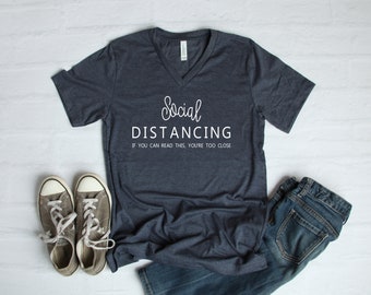 Social Distancing Tee- Funny Shirt- Quarantine Gift - Women's Tee