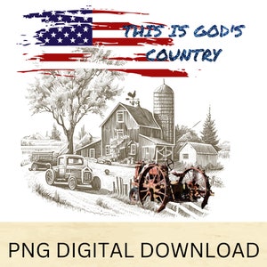 Farmstead with Old red Farm tractor with metal tires, This is God&#39;s Countryfarm with US flag PNG Digital Download,Transparent Background.