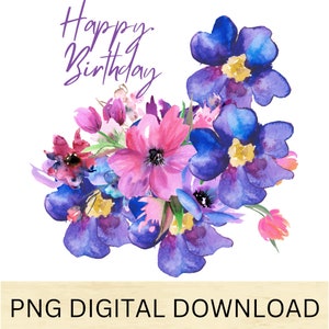 Bundle of 4 Happy Birthday,Thank you, Happy Retirement, Happy mother&#39;s day watercolor flowers Png Digital Download,Transparent Background