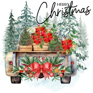 Merry Christmas PNG, old Truck PNG, Christmas trees PNG, poinsettia&#39;s in Basket  Digital Download, sublimation ,Transparent Background