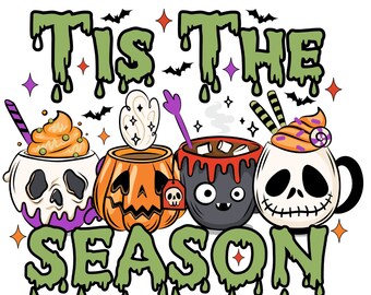 Fall Png Design, Tis the Season Png, Halloween Beverage Design, Sublimation, Fall Shirt Design, Autumn PNG Design