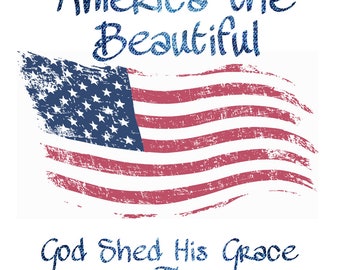 American Flag PNG, Patriotic Design, God Shed His Grace (Digital Download)