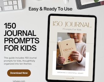 150 Journal Prompts for Kids, Gratitude Guide (Digital Download)