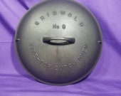 Griswold 9 Cast Iron Tite-Top Dutch Oven Lid Fully Marked Raised Letter Self Basting Cover 2552 Clean Smooth