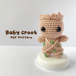 Crochet Pattern : Baby Groot Amigurumi PDF Pattern