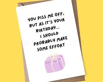Tarjeta de cumpleaños divertida y ofensiva para amigo, hermano o hermana