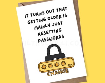 Réinitialisation de la carte d’anniversaire du mot de passe, carte d’anniversaire drôle pour un ami, carte pour maman, carte d’anniversaire grossière pour papa, carte pour vieillir
