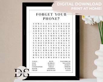 May include: A black and white printable word search puzzle with the title "Forget Your Phone?" The puzzle features words related to bathroom items such as towel, soap, bath, conditioner, razor, cream, balm, bubbles, makeup, toilet, shampoo, body wash, toothbrush, magazine, basket, mirror, water, and scrub.