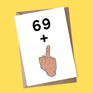 Carte drôle du 70e anniversaire, 69 Plus 1, carte du 70e anniversaire, carte d’anniversaire grossière pour son ami grand-père Him Nan, carte du doigt du milieu grossier