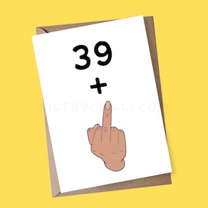 Carte drôle de 40e anniversaire, 39 plus 1 carte, carte de 40e anniversaire pour son frère, sœur, fils, fille, ami, neveu, nièce, carte grossière de 40e anniversaire