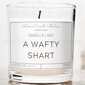 Funny Candles, Smells Like A Wafty Shart, Fart Gifts, Fathers Day Gifts, Antisocial Gift, Candle Gift for Him, Birthday Gifts for Men, ™