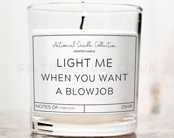 Rude Candle for Boyfriend, Light Me When You Want a Blowjob, BJ Candle, Naughty Anniversary Gift for Husband, Dirty Birthday Gift for Him, ™