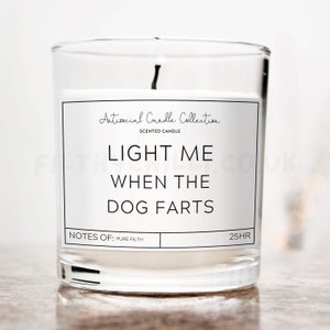 Light Me When The Dog Farts Candle, Birthday Gifts for Her, Funny Candle, Dog Gifts for Owner, Dog Mum Gift, Dog Dad, Fathers Day Gifts, ™