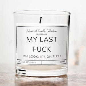 Funny Candle, My Last F, Birthday Gift for Friend, Rude Candle, Inappropriate Gift, Sarcastic Gifts for Her, Father’s Day Gift for Dad, ™