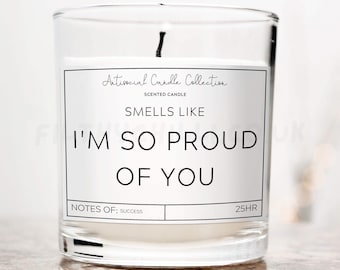 I'm So Proud Of You Candle, Funny New Job Gift, ™