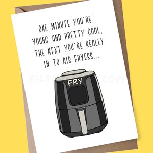Carte d’anniversaire drôle de friteuse à air pour sœur, carte d’anniversaire pour devenir vieille, carte d’anniversaire AirFryer, carte de cuisine, carte pour ami, carte insultante