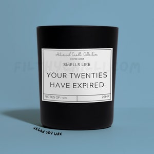 Funny Smells Like Your Twenties Have Expired Candle. Candy Floss Scent with a Black Glass Container Jar. Made with Vegan Friendly Soy Wax