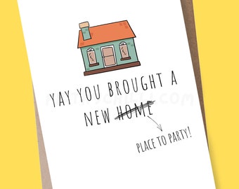 New Home Card, Moving Home Card, Funny New House Card, Housewarming Card, Card For New Home, First Home Card, Homeowner Card, New Pad Card