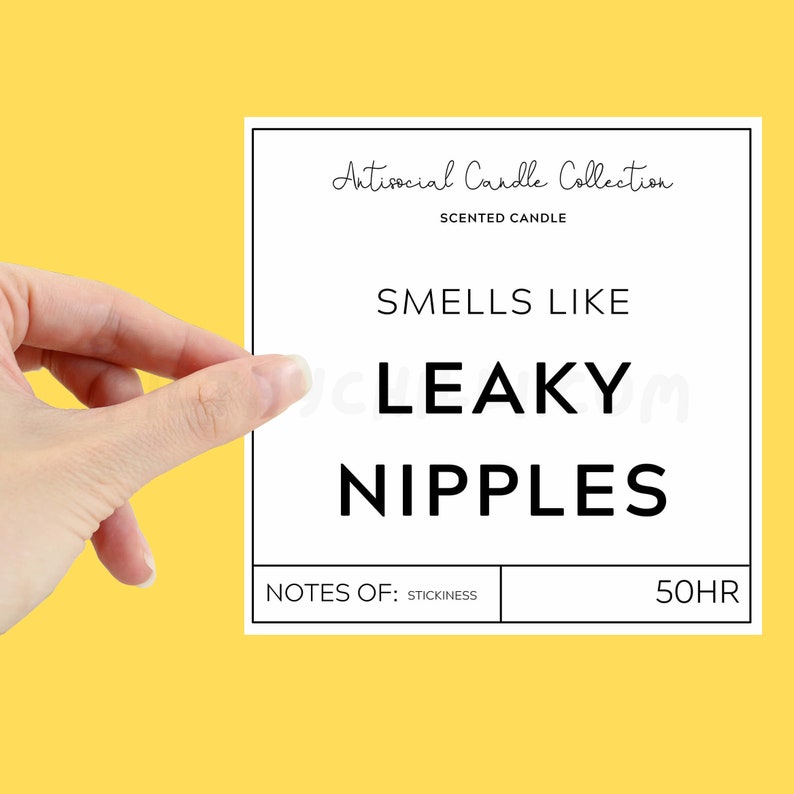 Funny Smells Like Leaky Nipples XL Candle Label. This is used to stick on your own candle to make a gift at home