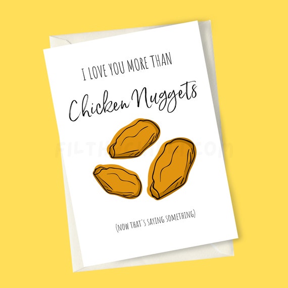 Love You More Than a Chicken Nugget - Love Greeting Card Love You More Than a Chicken Nugget - Love Greeting Card