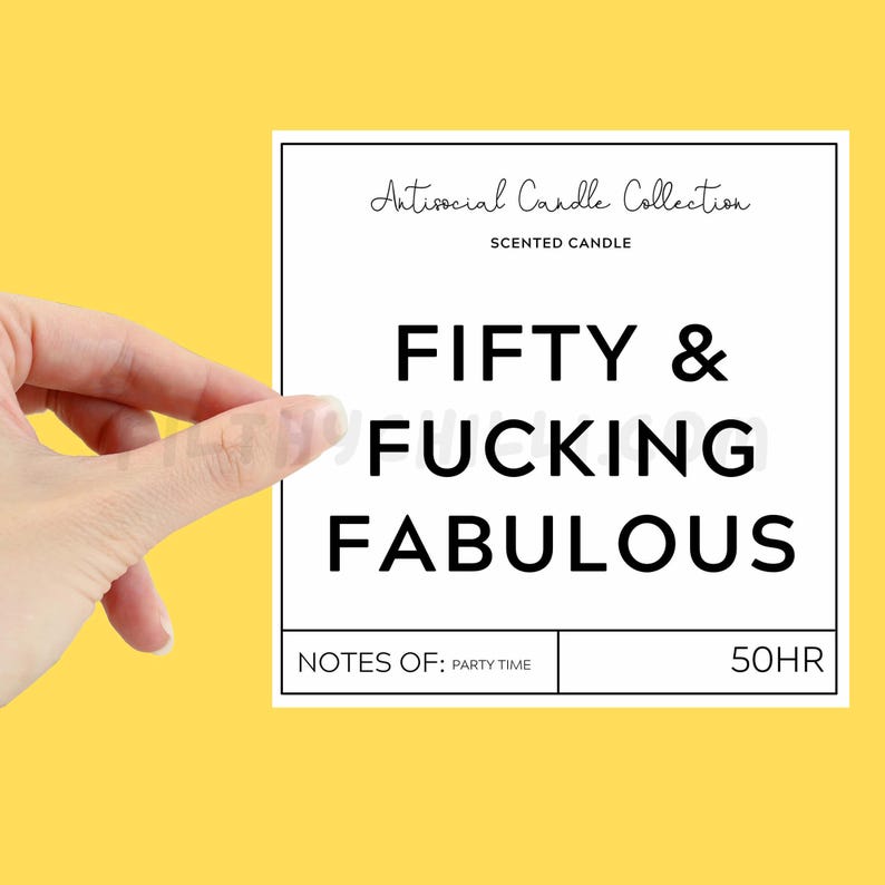 Funny Fifty and Fucking Fabulous XL Candle Label. This is used to stick on your own candle to make a gift at home