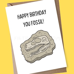 Tarjeta de cumpleaños divertida para papá, feliz cumpleaños, fósil, tarjeta vieja, tarjeta de cumpleaños grosera para mamá, tarjeta de cumpleaños ofensiva para el abuelo