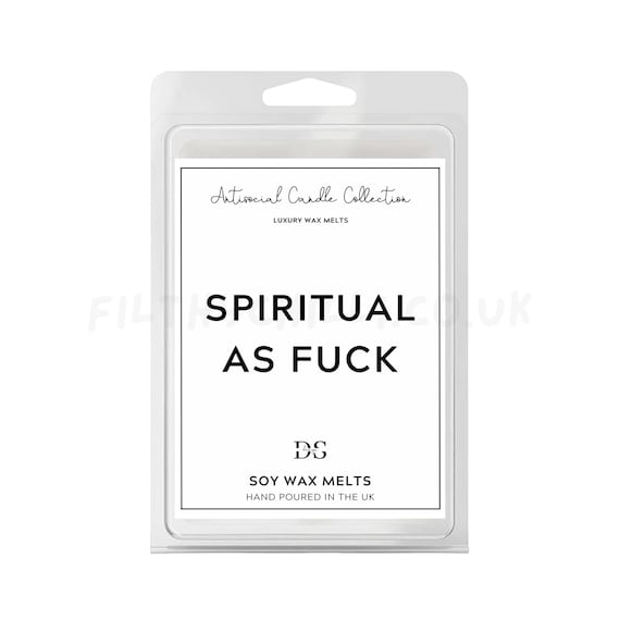 Rude Wax Melts, Funny Wax Melts, Spiritual as Fuck, Spiritual Gift for Women,  Christmas Gift, Affirmation Candle, Hilarious Gifts for Her ™ 