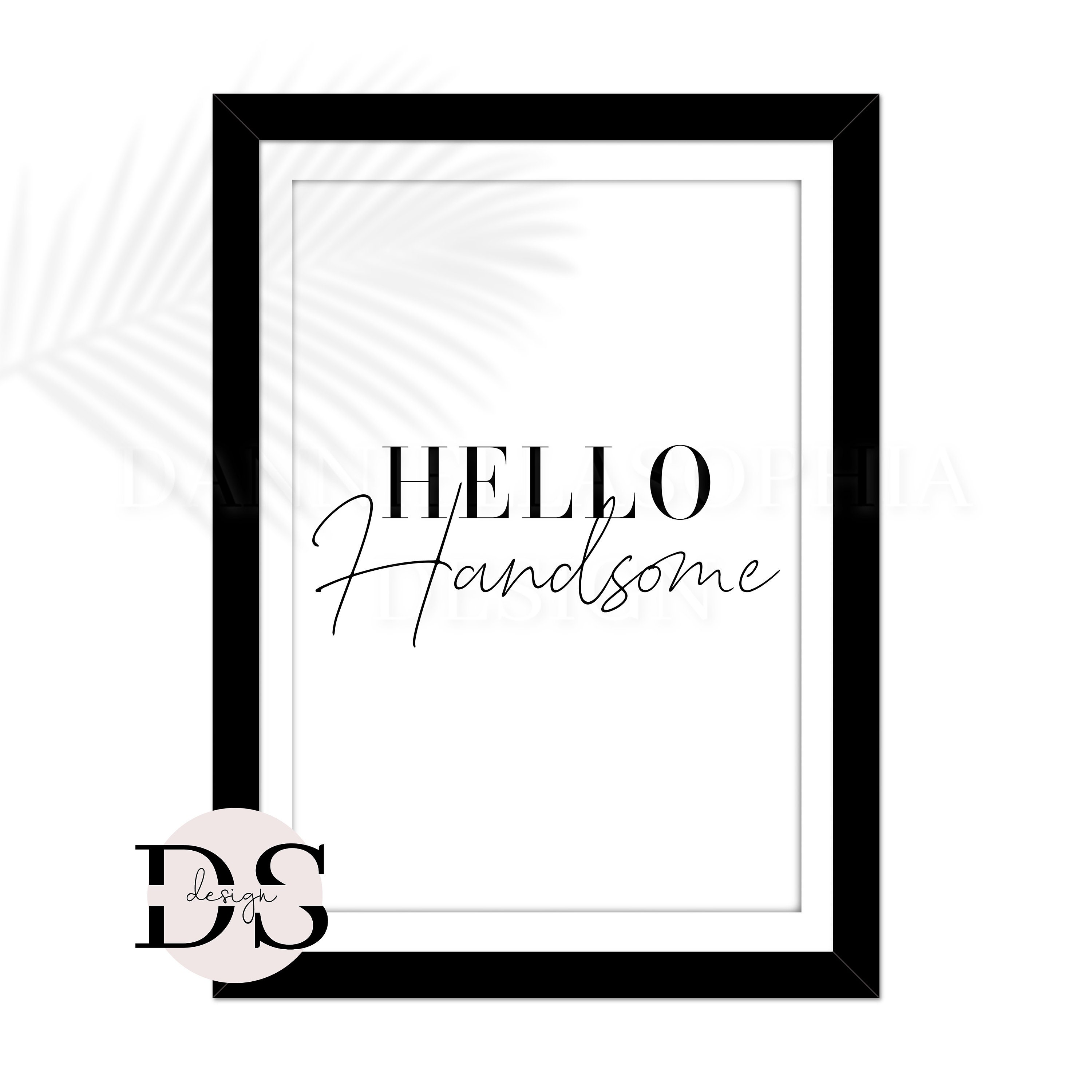 Couples Bedroom Prints Hello Handsome Print Bedroom Wall Etsy UK