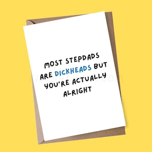 Funny Stepdad Card, Rude Birthday Card for Step Dad Small Card (A6)