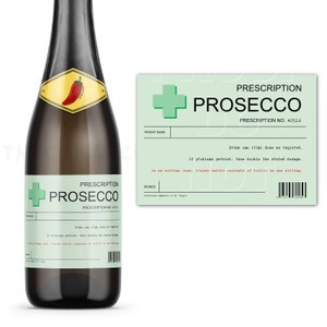 Prescription Prosecco Label, Prosecco Gifts, Prosecco Bottle Label, Prosecco Bottle Sticker, Personalised Prosecco, Funny Birthday Gifts