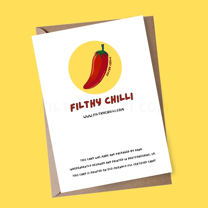 May include: A greeting card with a red chili pepper illustration and the text "FILTHY CHILLI" and "WWW.FILTHYCHILLI.COM". The card is on a yellow background.