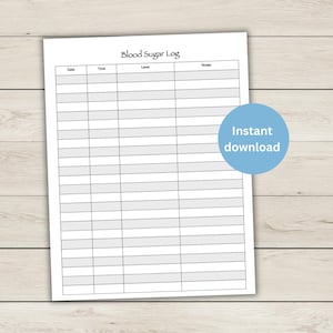 May include: Printable blood sugar log with columns for date, time, level, and notes. The printable sheet is on a light wood background. Instant download.
