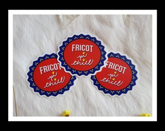 Fricot pi Chill Sticker Collant Chiac Stickers Weather Resistant Water Resistant Sturdy Non Scratch Acadien Acadienne Acadie Drapeau