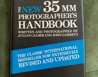 The New 35mm Photographer's Handbook - Julian Calder & John Garrett