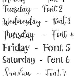 May include: A black text chart listing the days of the week from Monday to Sunday, each paired with a corresponding font style labeled Font 1 through Font 7. The word Friday features a small heart icon above the letter i.