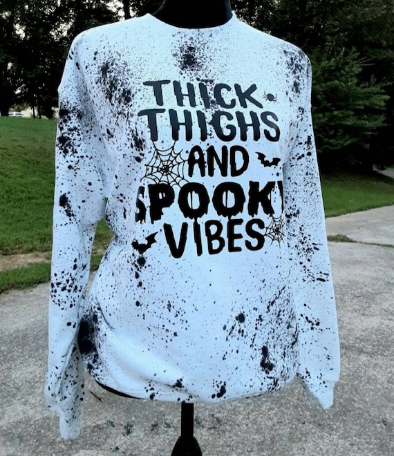 Thick Thighs Spooky Vibes Sweatshirt Black and White Sweatshirt