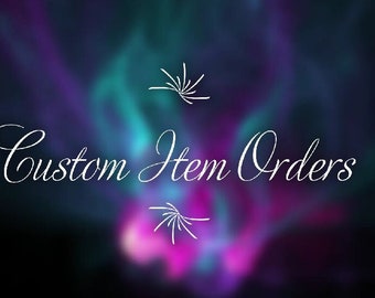 This listing is for personal custom items from customers