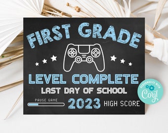 Gamer Last Day of 1st Grade Sign: Editable Level Complete Chalkboard (Digital Download)