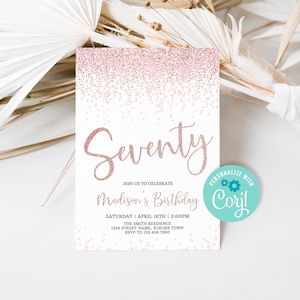 Editable Rose Gold 70th Birthday Invitation for Women, Seventy Birthday Party Invite