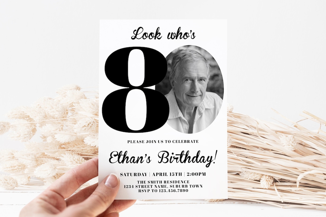 80th Birthday Invitation for Men, Look Who's 80, Black and White 80th