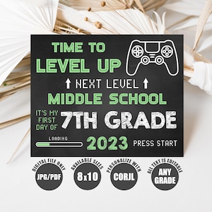 Gamer 7th Grade Sign, Video Game First Day of Middle School Chalkboard Sign, Editable Back To School Sign