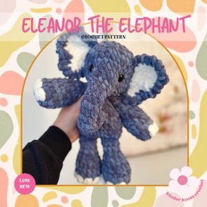 Crochet Eleanor the Elephant Pattern | Low-Sew Pattern | Beginner Friendly | Plushie | Safari Animal