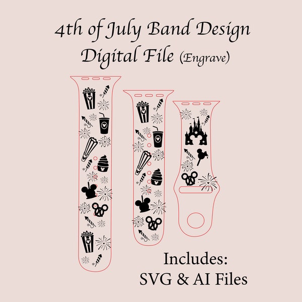 4th of July Imagination Snacks Digital File Watch Band, file, laser engraved, glowforge tested, unique, silicone, personalized svg