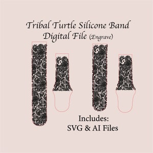 May include: Digital file for a tribal turtle silicone band. The file includes SVG and AI formats. The image shows three different sizes of the band design.