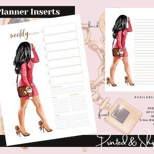 May include: A printable planner insert featuring a woman in a pink dress and black heels carrying a brown handbag and a coffee cup. The text "weekly hustle" is at the top of the page. The planner insert is available in A5, Personal, HP Classic, HP Mini, 8 Disc Half LTR, and HP Big sizes.
