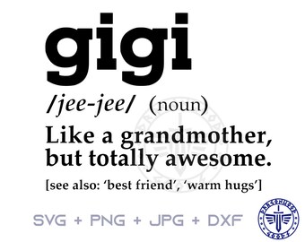 Free Free Gigi Definition Svg 270 SVG PNG EPS DXF File