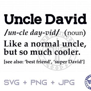 Definizione di Zio David SVG PNG JPG - Segno di gioco digitale Cricut, Clipart, Zio svg, Modello di maglietta, Download digitale, Dizionario, Super David