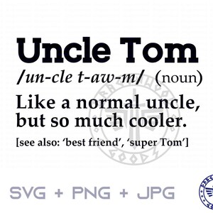 Onkel Tom Definition SVG PNG JPG - Digital Cricut Spiel Zeichen, Clipart, Onkel svg, Shirt Muster, digitaler Download, Wörterbuch, Definition, Tom