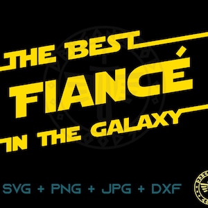 Meilleur fiancé de la galaxie SVG PNG JPG - Digital Cricut Game Sign, Clipart, svg fiancé, motif de chemise, téléchargement numérique, fiancée