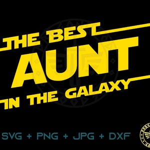 Beste Tante in der Galaxy SVG PNG JPG - Digital Cricut Spiel Zeichen, Clipart, Tante svg, Shirt, digitaler Download, Tante, Schwester